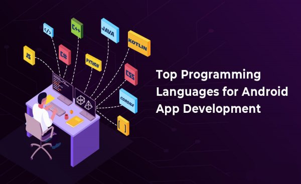 7 زبان برنامه نویسی برای نوشتن اپلیکیشن های اندروید